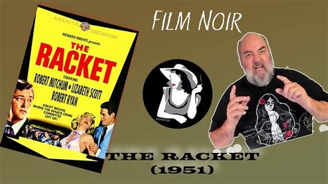 The Racket! A Tale of Gritty Underbelly and Ruthless Ambition in 1928 Hollywood